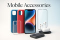 Mobile Accessories